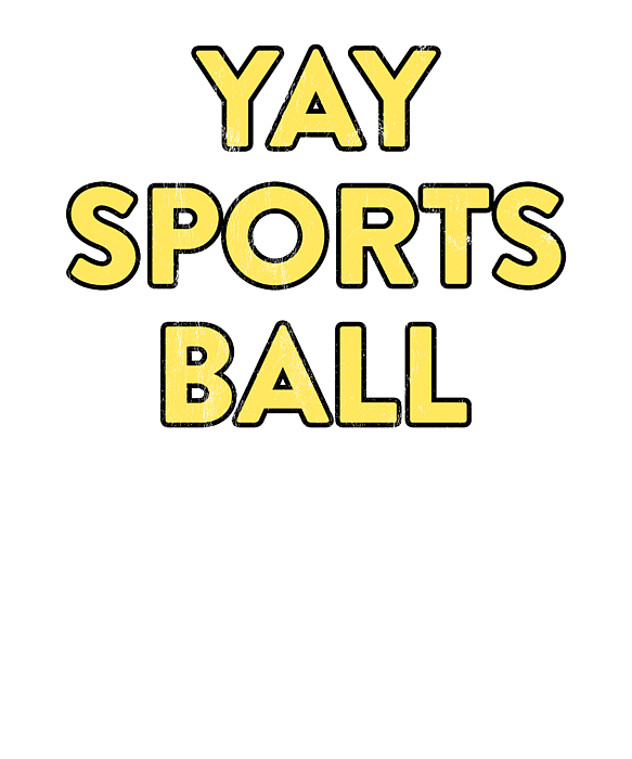 Yay Sports Do the Stuff Win the Thing Shirt Funny Sports 