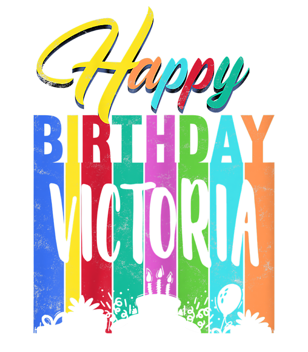 Happy Birthday Victoria Personalized Name Custom Bday Victoria Day Tote Bag  by Oghenetejiri5C - Pixels