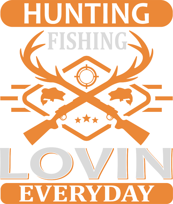 Hunting Fishing Lovin Everyday T-Shirt by Anh Nguyen - Pixels Merch