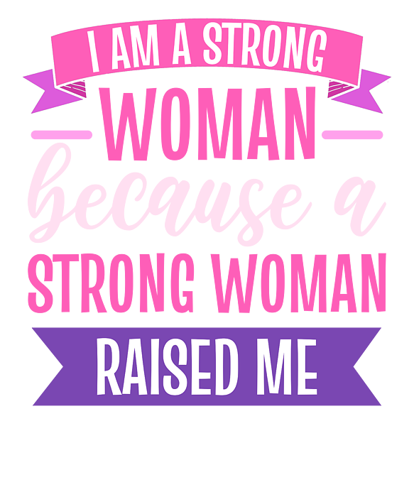 I Am A Strong Woman Because A Strong Woman Raised Me Beach Towel for ...