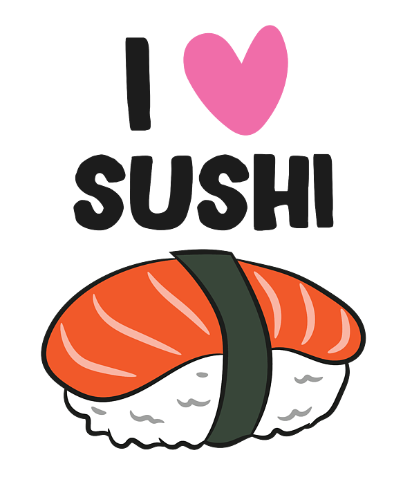 https://images.fineartamerica.com/images/artworkimages/medium/3/i-love-sushi-kawaii-sushi-japanese-sushi-eq-designs-transparent.png