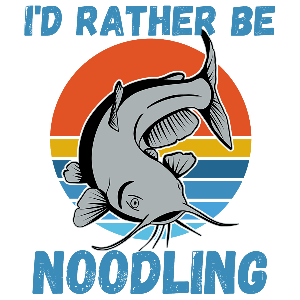 I'd Rather Be Noodling Catfish Fishing Funny Gifts Portable