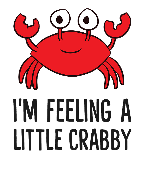 Im Feeling A Little Crabby Funny Cartoon Crab Kids Lobster Shower