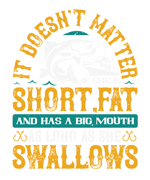 It doesnt matter if she is short fat and has a big mouth Women's Tank Top  by Jacob Zelazny - Pixels