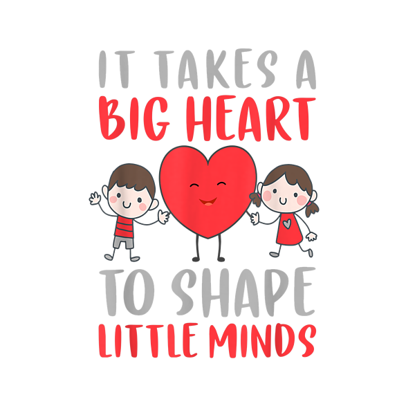 It Takes A Big Heart To Shape Little Minds Greeting Card by Anh Nguyen