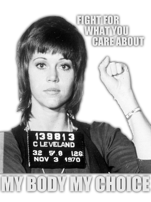 Jane Fonda Ginsburg Pro Choice My Body My Choice Feminist Mugshot Mug Shot Greeting Card By Tony