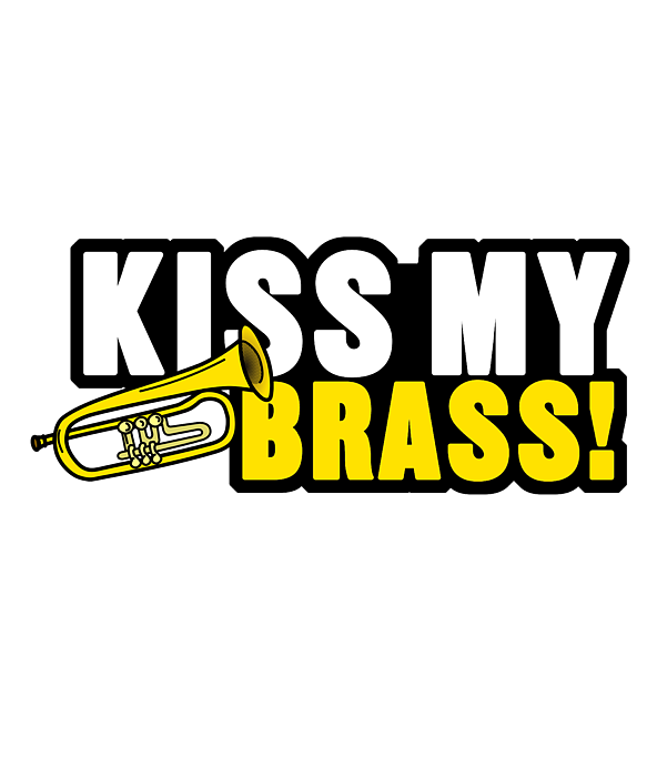Kiss My Brass Musical Instrument Aerophone Tuba Mouthpiece Sousaphone Gift  Galaxy Case by Thomas Larch - Pixels