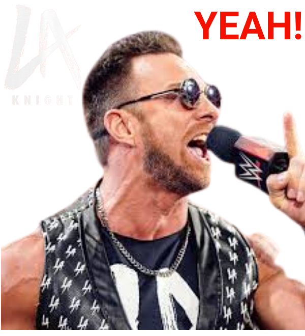 LA Knight - YEAH! - Wwe - Posters and Art Prints