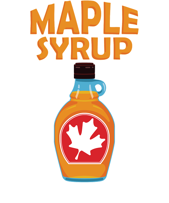Maple Syrup Is Just Another Word For Happiness product Coffee Mug by Jacob  Hughes - Pixels