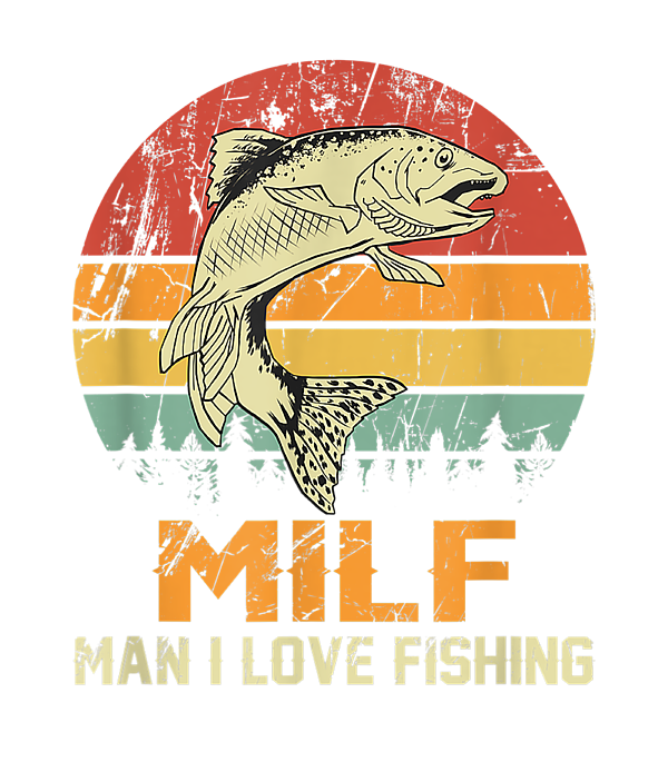 Milf Man I Love Fishing Funny Fish Vintage Outfit Sticker by Osman