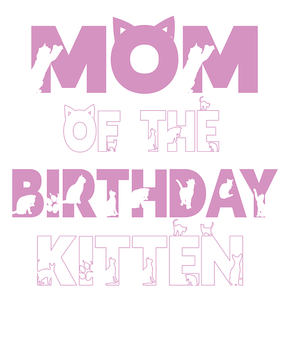 happy birthday mom kitten
