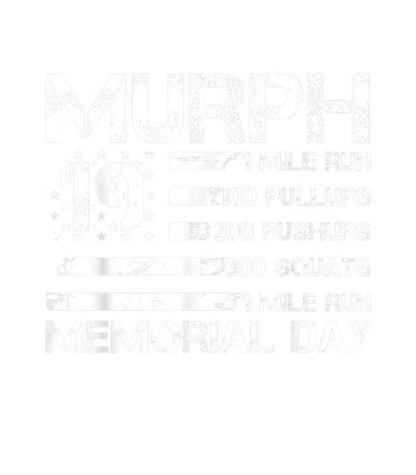 Murph Wod Workout Cross Fitness Fun Veteran Day Memorial Day