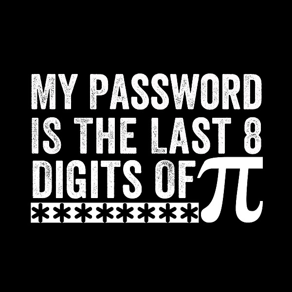 My Password Is The Last 8 Digits Of Pi T Shirt. Funny Math Professor  Teacher Shirt Gift. Math Geek N iPhone 6s Plus Case by Hitachi Beta - Fine  Art America