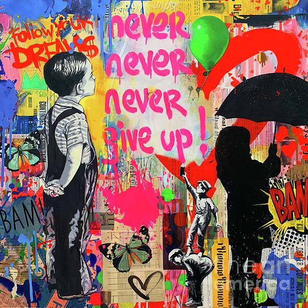 Felix Von Altersheim - Never give up - Follow u dream Banksy Hommage - Ultra HD