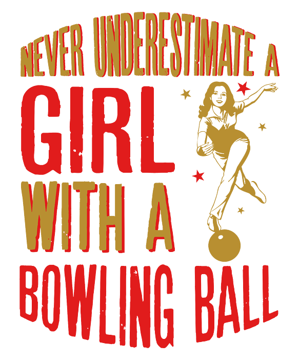 Never Underestimate A Girl With a Bowling Ball design Tote Bag by Art  Frikiland - Pixels