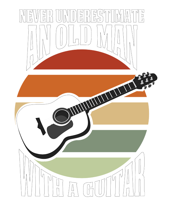 Never Underestimate An Old Man With a Guitar - Metal Sign