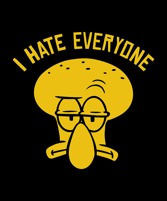 I Hate Everyone Quotes & Sayings | I Hate Everyone Picture Quotes