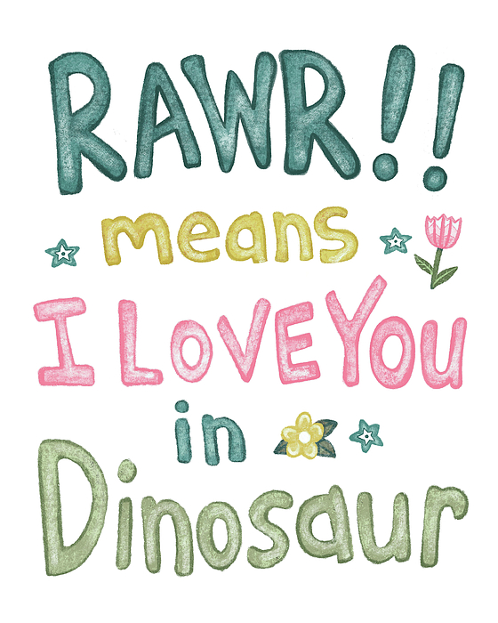 Rawr means I love you in dinosaur poster canvas