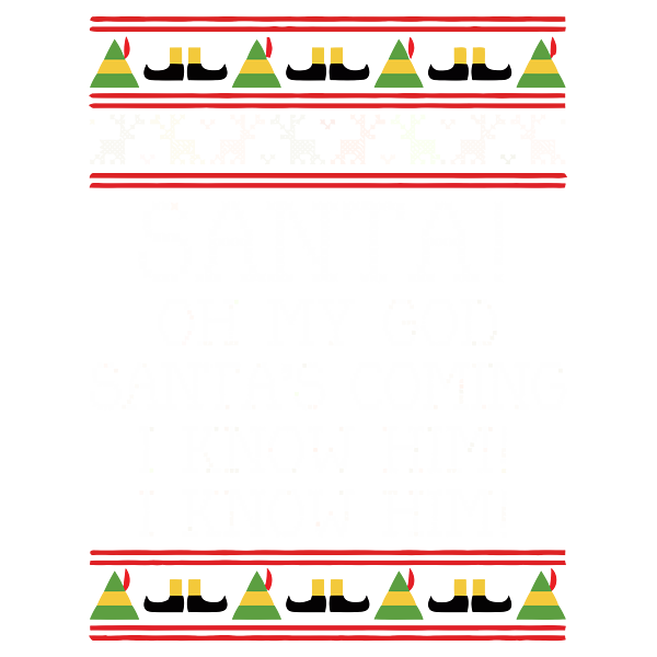 Oh My God Santa's Coming I Know Him Elf Acrylic Travel Cup