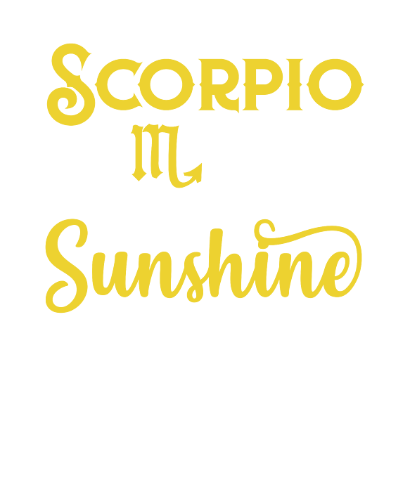 Scorpio Girls Are Sunshine Mixed With A Little Hurricane Zodiac