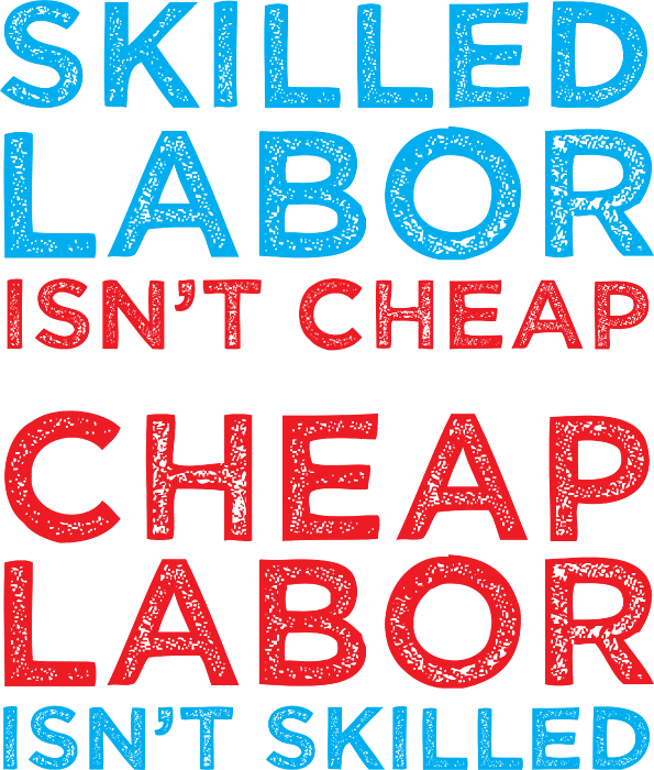 https://images.fineartamerica.com/images/artworkimages/medium/3/skilled-labor-isnt-cheap-laborer-labor-gift-haselshirt-transparent.png