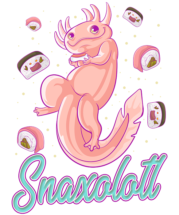 https://images.fineartamerica.com/images/artworkimages/medium/3/snaxolotl-funny-axolotl-sushi-snacks-kawaii-food-the-perfect-presents-transparent.png