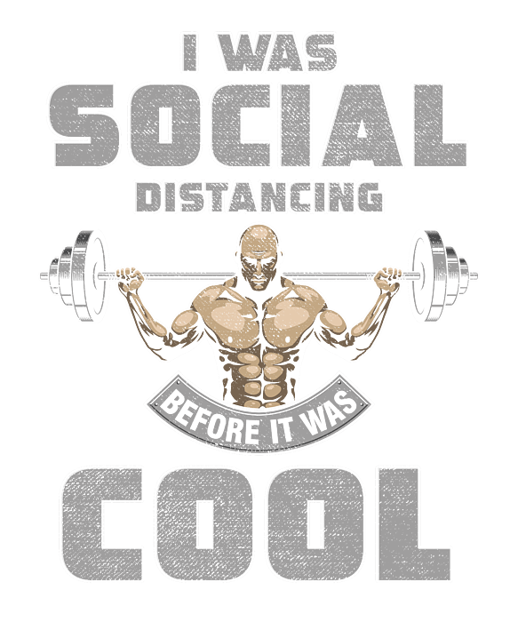 Social Distancing Body Building Gym Fitness Gift T-Shirt by Thomas Larch -  Pixels Merch