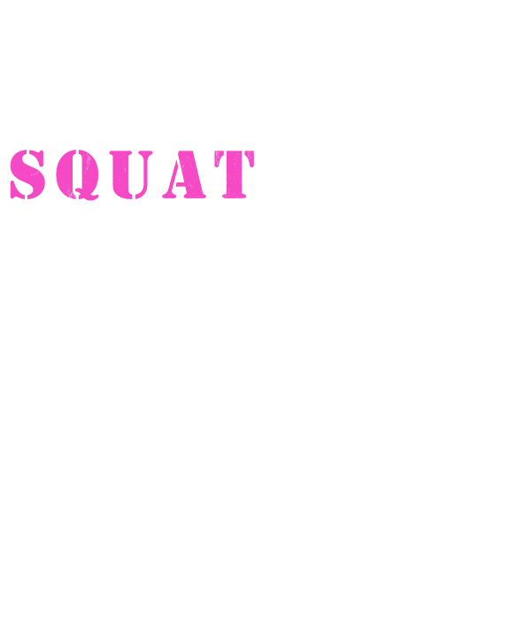 https://images.fineartamerica.com/images/artworkimages/medium/3/squat-goals-funny-gym-workout-fitness-quote-noirty-designs-transparent.png