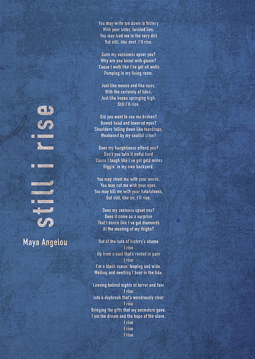 Still I Rise by Maya Angelou Inspiration Poem Quote on Vintage Blue Canvas Greeting Card by Design Turnpike Still I Rise by Maya Angelou Inspiration Poem Quote on Vintage Blue Canvas Greeting Card by Design Turnpike
