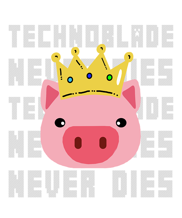 Technoblade never dies - Technoblade merch - Dream SMP Merch Adult