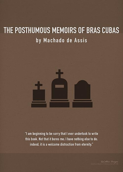 The posthumous memoirs of Brás Cubas by Machado de Assis