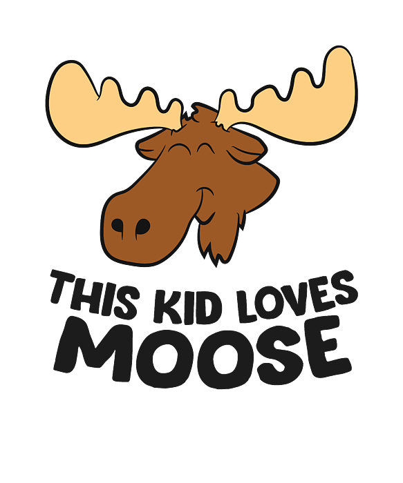 This Kid Loves Moose Cute Cartoon Moose Drawing Onesie For Sale By Eq Designs