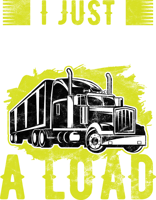https://images.fineartamerica.com/images/artworkimages/medium/3/trucker-i-just-dropped-a-load-truck-driver-birthday-gift-haselshirt-transparent.png