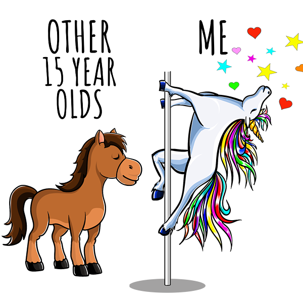 https://images.fineartamerica.com/images/artworkimages/medium/3/unicorn-15-year-olds-other-me-funny-15th-birthday-gift-for-women-her-sister-mom-coworker-girl-friend-funnygiftscreation-transparent.png