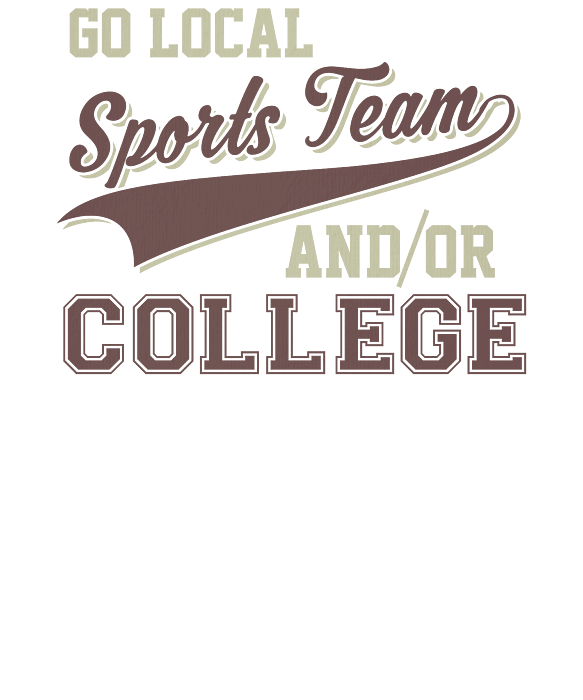 Vintage Go Local Sports Team AndOr College Funny T-Shirt by The Perfect  Presents - Pixels