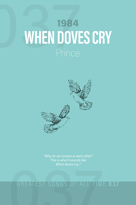 https://images.fineartamerica.com/images/artworkimages/medium/3/when-doves-cry-prince-minimalist-song-lyrics-greatest-hits-of-all-time-037-design-turnpike.jpg