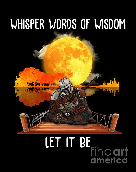 Whisper Words Of Wisdom Let It Be The Beatles Lyrics Song Mandalorian  Hugging Baby Yoda Star Wars Th iPhone XR Case by Jeric Plackett - Pixels