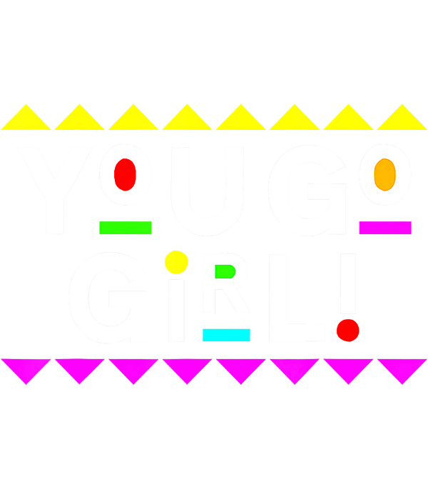 You Go Girl Design 90s Style .png Tank Top