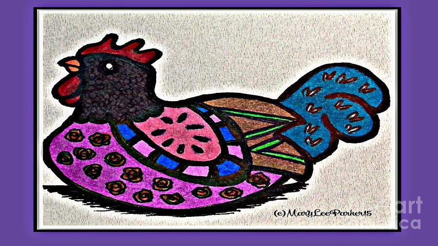  Patchwork Hen Mixed Media by MaryLee Parker