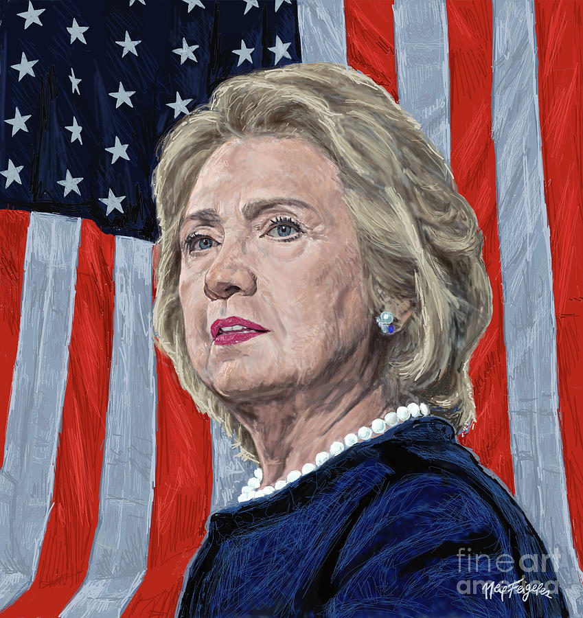 Portrait Digital Art -  Presidential Candidate Hillary Rodham Clinton by Neil Feigeles