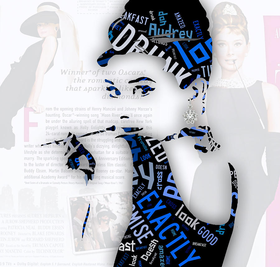 Audrey Hepburn Breakfast At Tiffanys Quotes #1 Mixed Media by Marvin Blaine