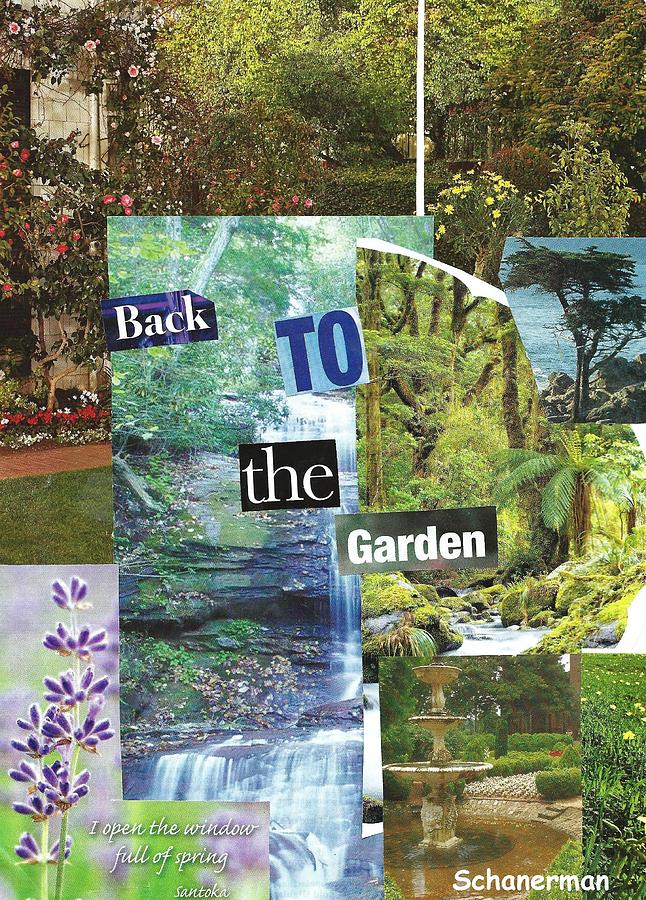 Back To The Garden Mixed Media by Susan Schanerman