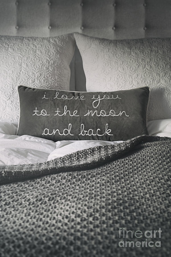 Bed and gray pillow with wriiten words #1 Photograph by Sandra Cunningham