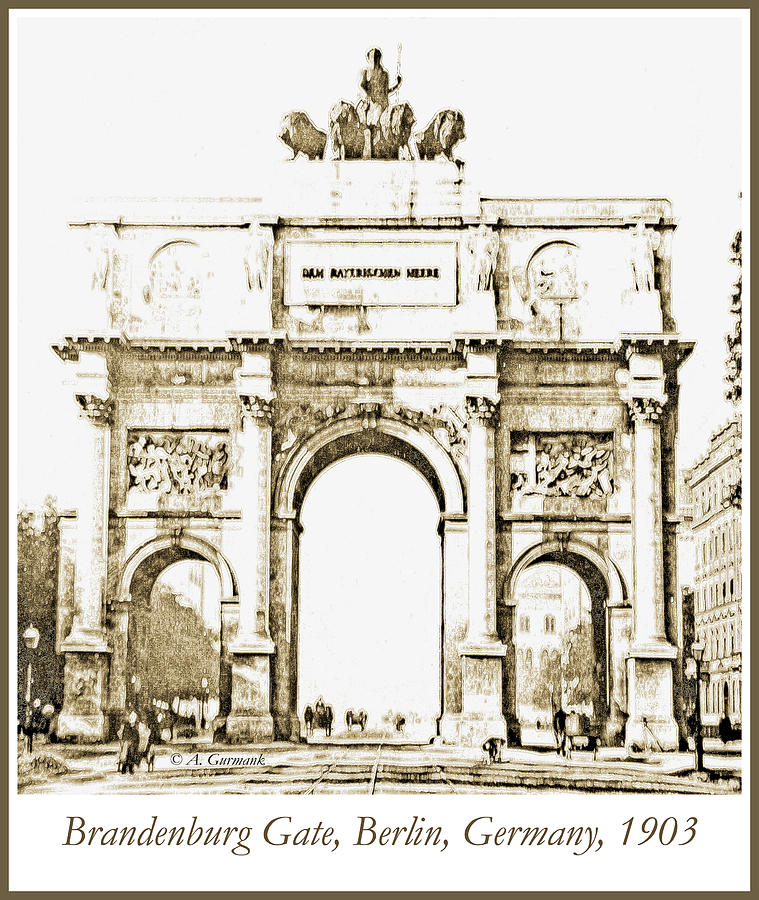 Brandenburg Gate, Berlin Germany, 1903, Vintage Image #4 Photograph by A Macarthur Gurmankin