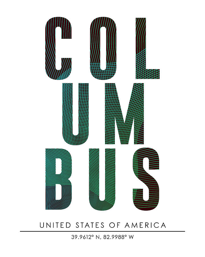 Columbus, United States Of America - City Name Typography - Minimalist City Posters Mixed Media by Studio Grafiikka
