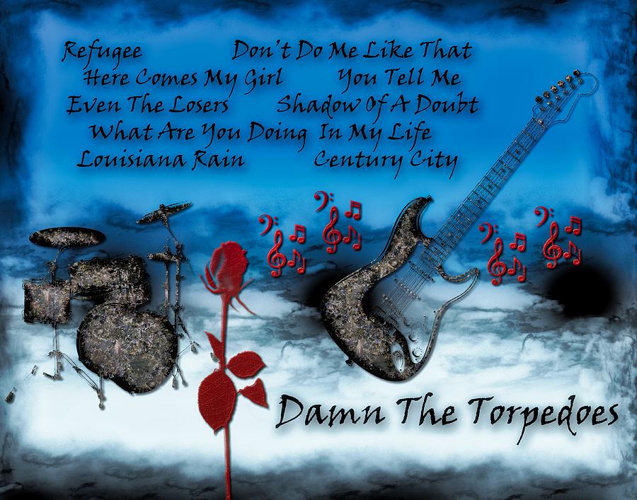 Tom Petty Digital Art - Damn The Torpedoes by Michael Damiani Tom Petty Digital Art - Damn The Torpedoes by Michael Damiani