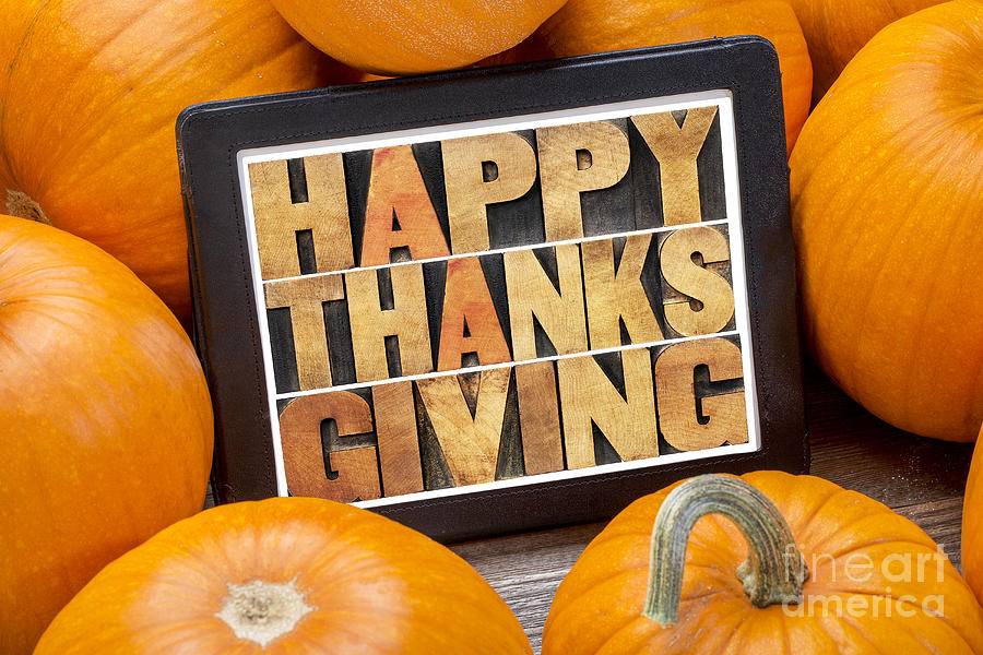 Happy Thanksgiving on digital tablet #1 Photograph by Marek Uliasz