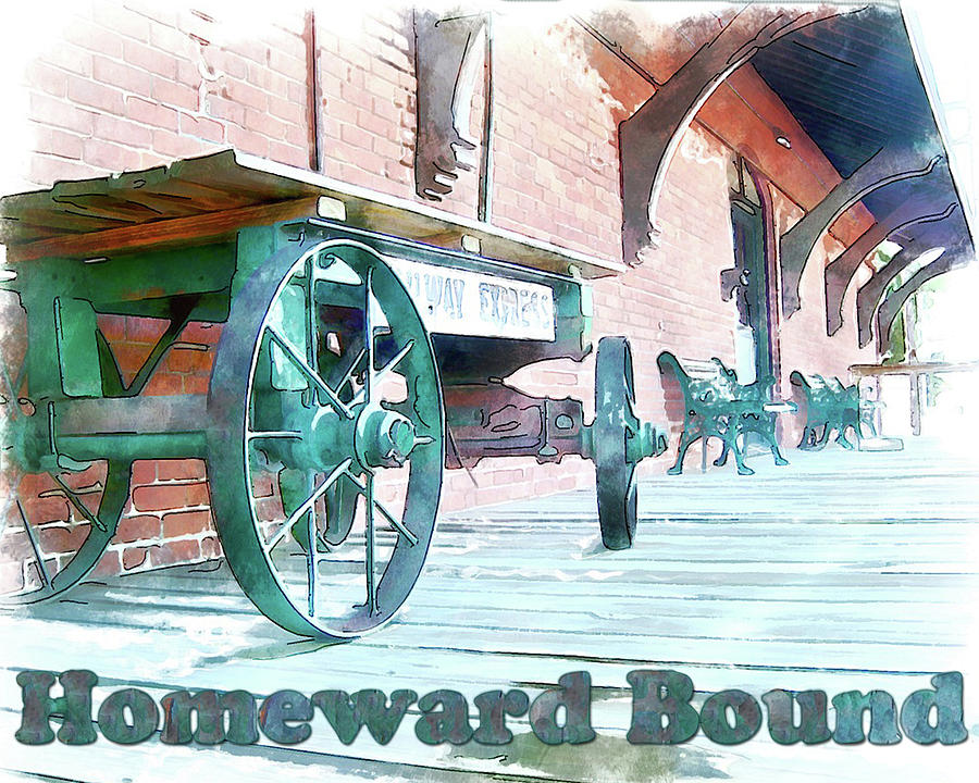Homeward Bound - Quote Digital Art by Leslie Montgomery