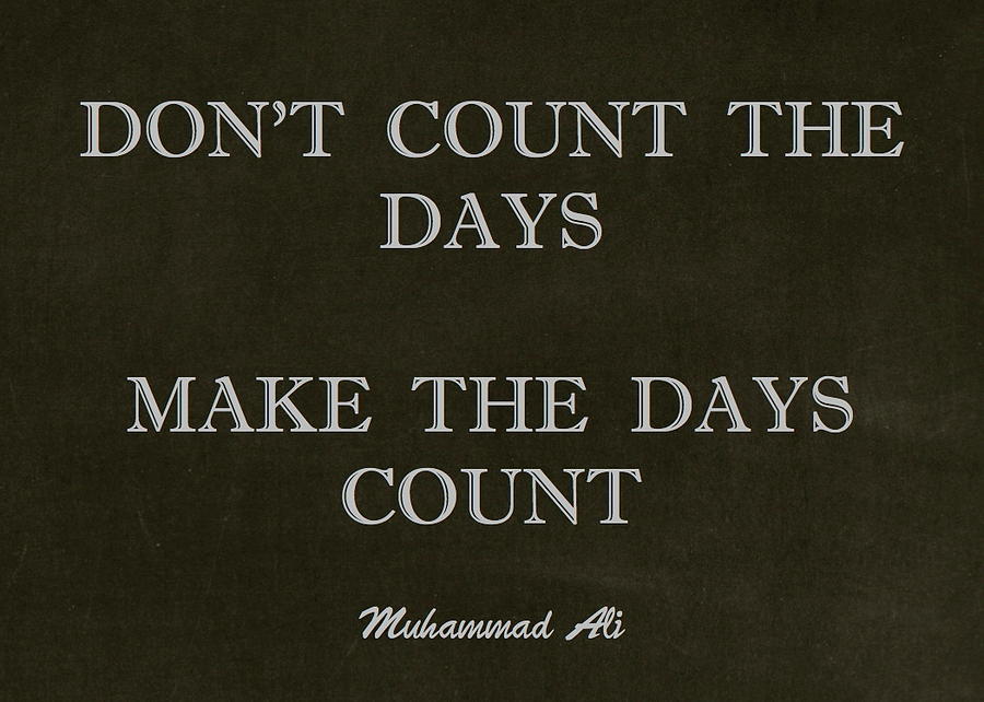 Inspirational Quote Painting - Inspirational Quote from Muhammad Ali #1 by Desiderata Gallery