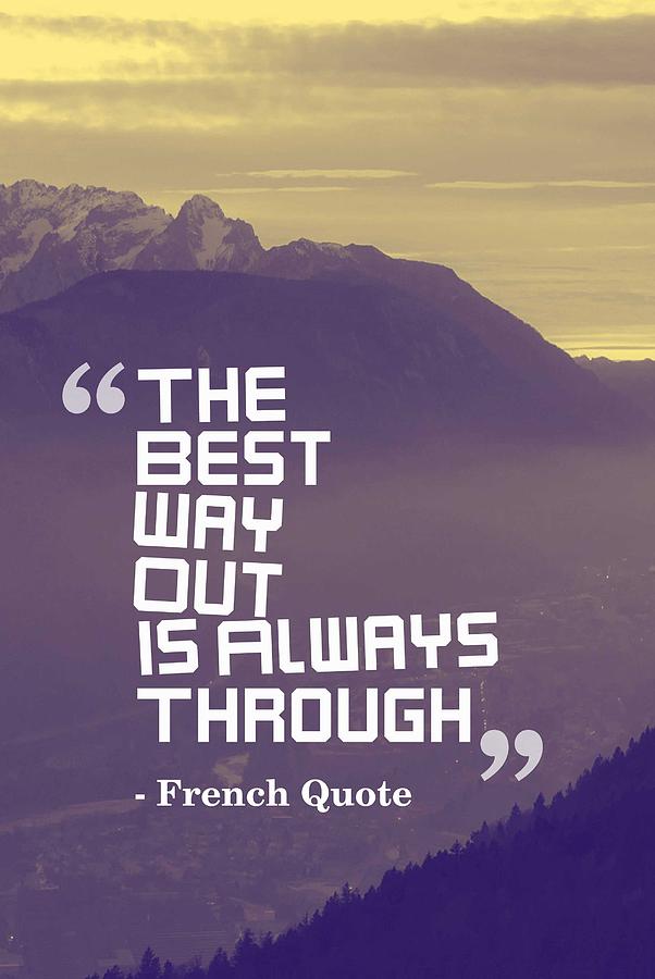 Inspirational Timeless Quotes - French Quote #1 Painting by Celestial Images
